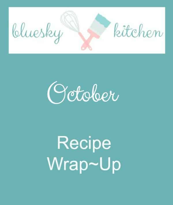 Just for You ~ October Recipe Wrap~Up shares all the recipes from the month from sweet to savory with tips, techniques and tool suggestions.