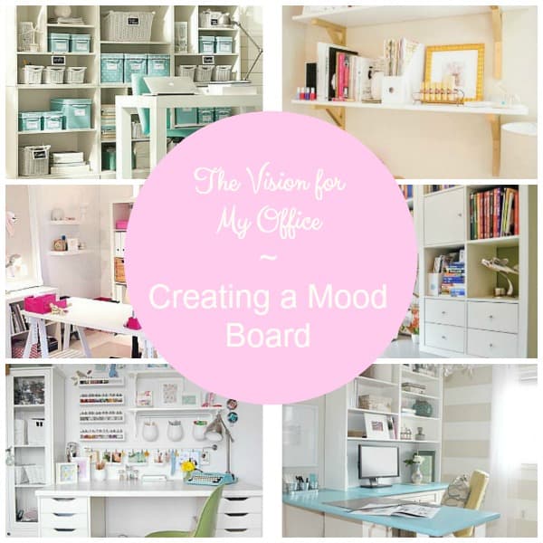 he Vision for My Office ~ Creating a Mood Board; assembling mood boards is so helpful for planning the functionality and decor of an office.