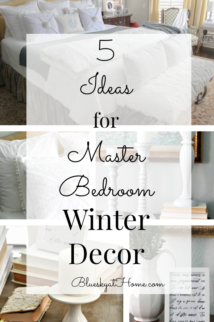 Master Bedroom Winter Decor graphic