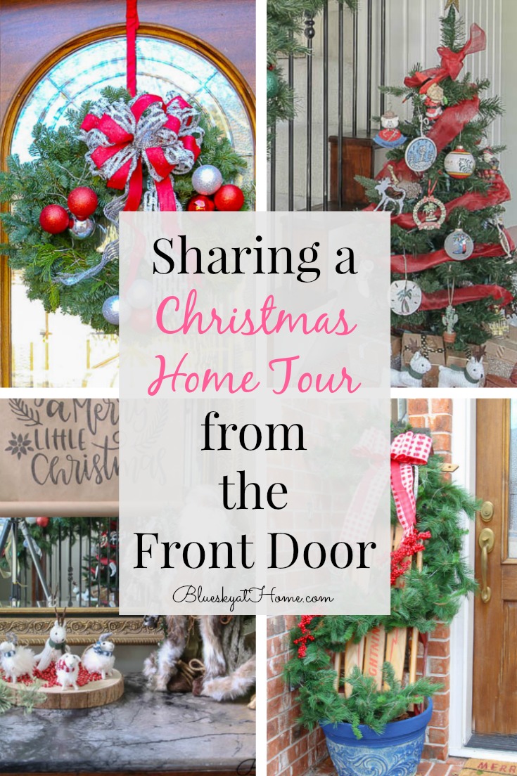Christmas Home Tour from the Front Door