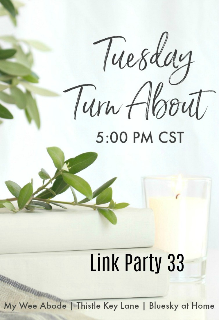 Tuesday Turn About Link Party 33 graphic