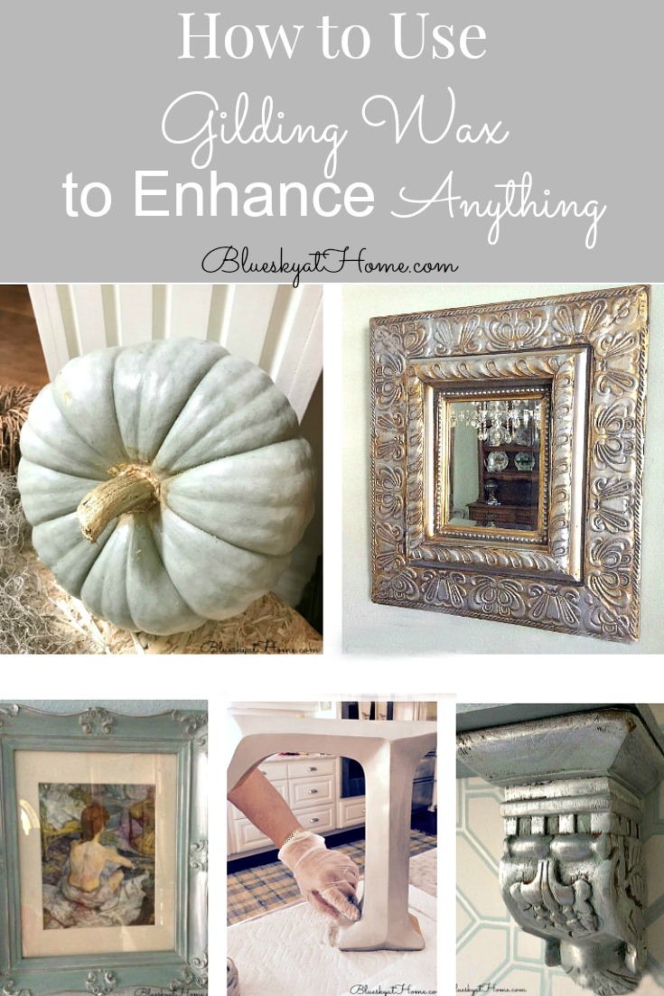 How to Use Gilding Wax to Enhance Anything