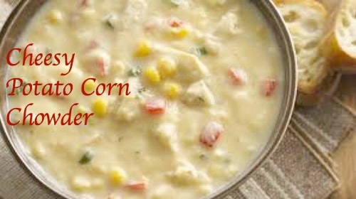 Cheesy Potato Corn Chowder Is Perfect for Christmas Eve ~ a warm and comforting delicious main dish to make ahead and then share with family and friends.