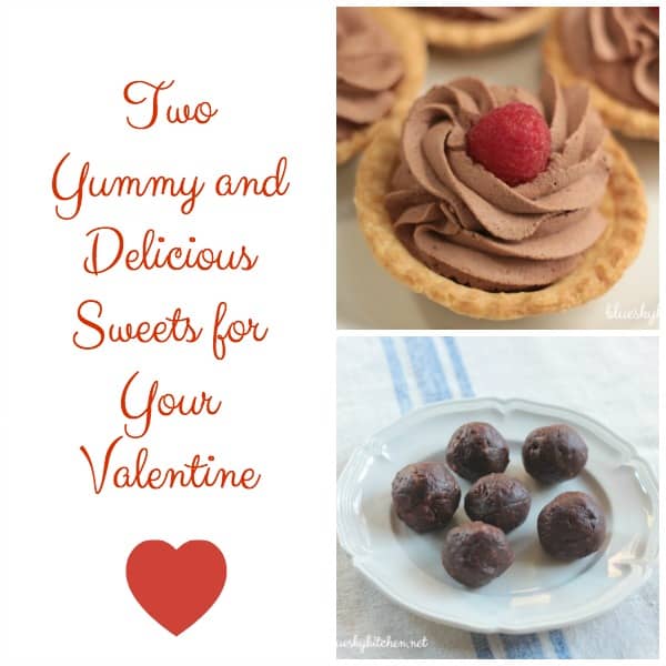 Two Yummy and Delicious Sweets for Your Valentine