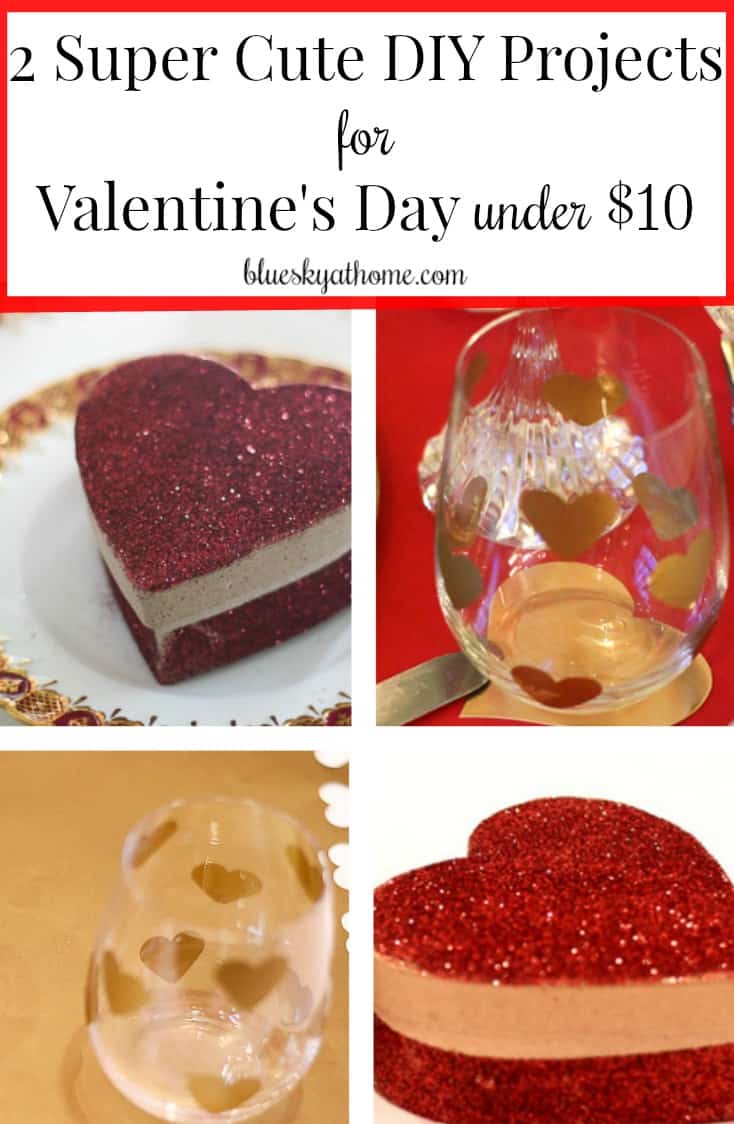 2 Super Cute DIY Projects for Valentine’s Day under $10