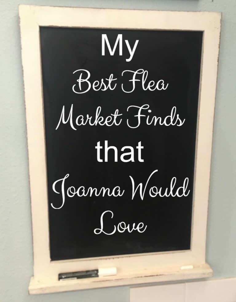 My Best Flea Market Finds that Joanna Would Love