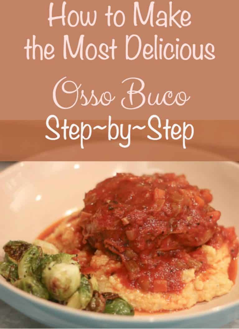 Osso Buco ~ How to Make the Most Delicious Recipe