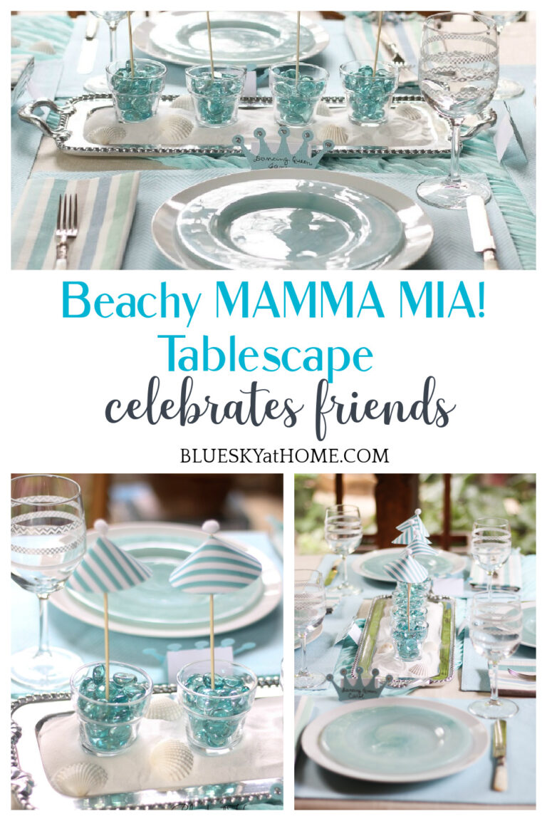 Beachy MAMMA MIA! Tablescape to Celebrate Friends