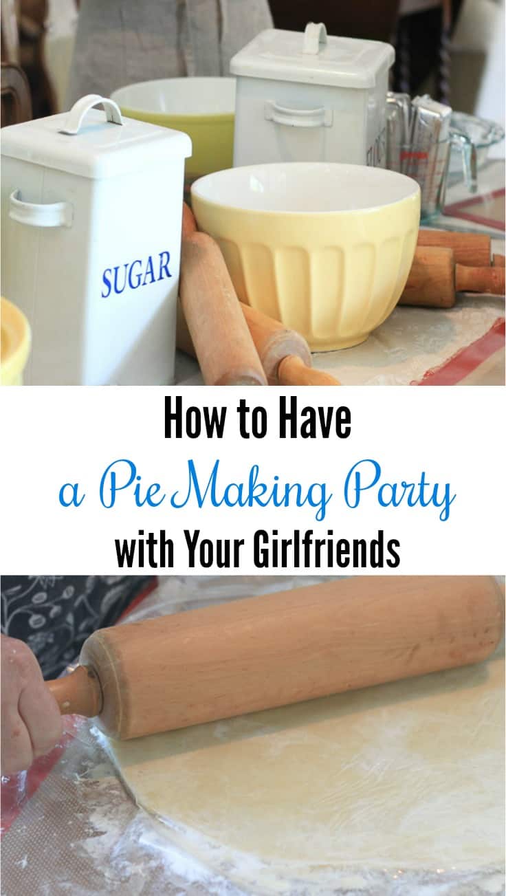 How to Have a Pie Making Party with Your Girlfriends. Here's how you can make your pie and eat it too while having fun with friends.