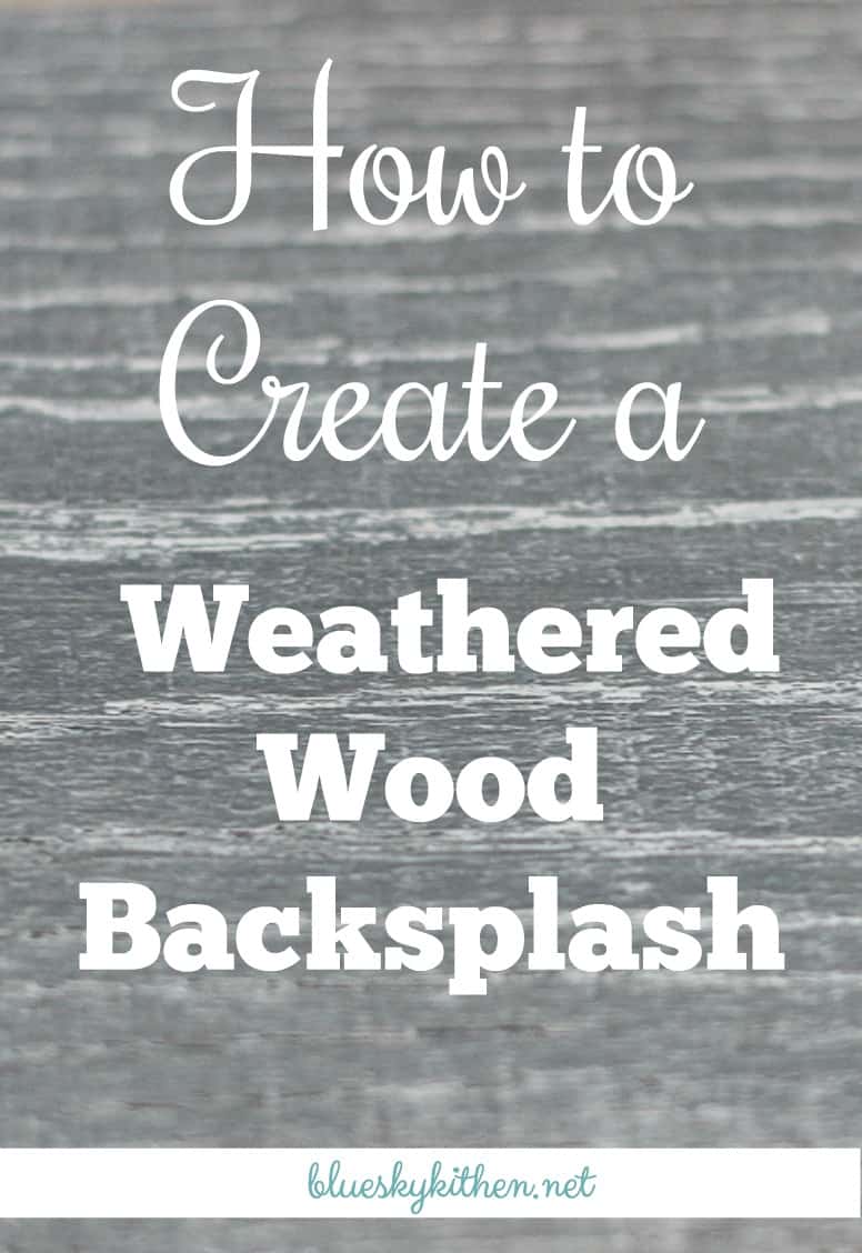 Weathered Wood Backsplash