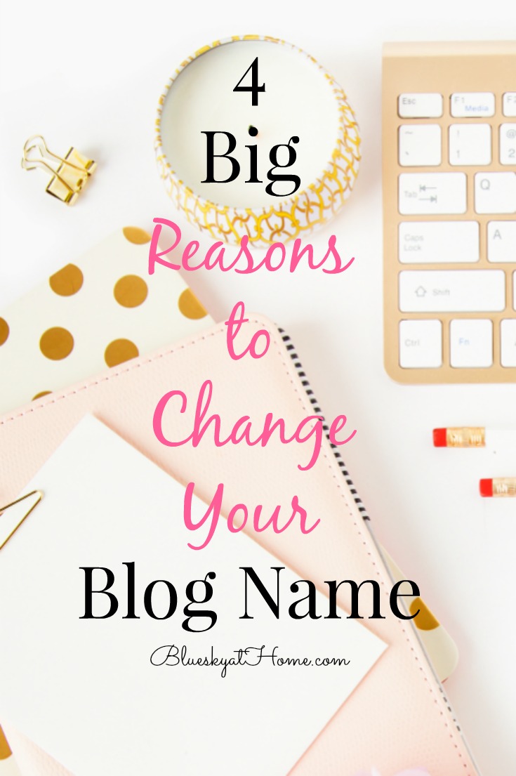 reasons to change your blog name