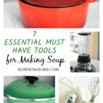 Essential Tools You Need to Make Soup