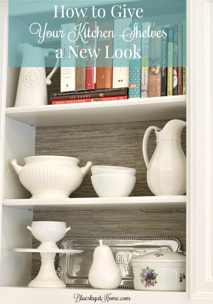 How to Give Your Kitchen Shelves a New Look Bluesky at Home