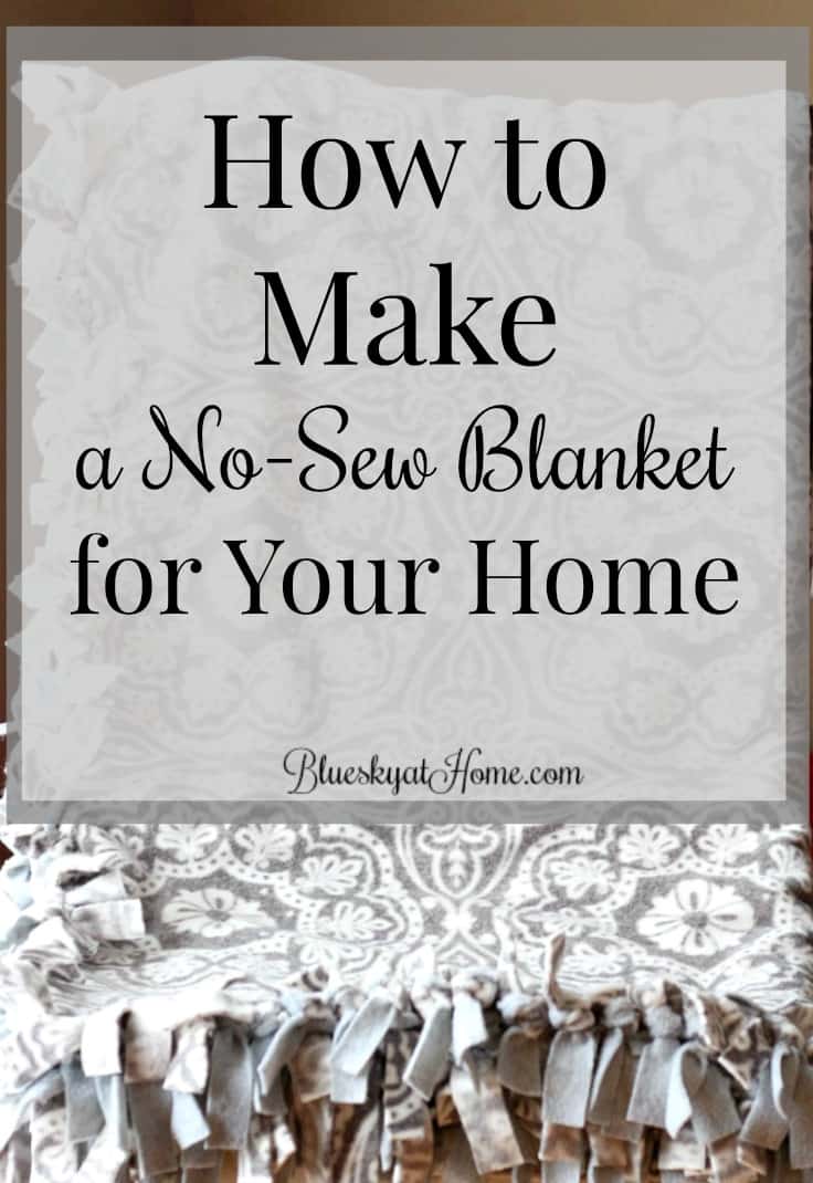 How to Make a No-Sew Blanket for Your Home