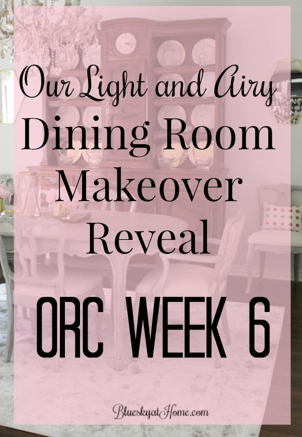 Our Light and Airy Dining Room Makeover Reveal ~ ORC Week 6. It's time to show off our new dining room with a light palette and airy fresh feel in white and gray with a pop of pink. From old world to new world in 6 weeks for the One Room Challenge. BlueskyatHome.com