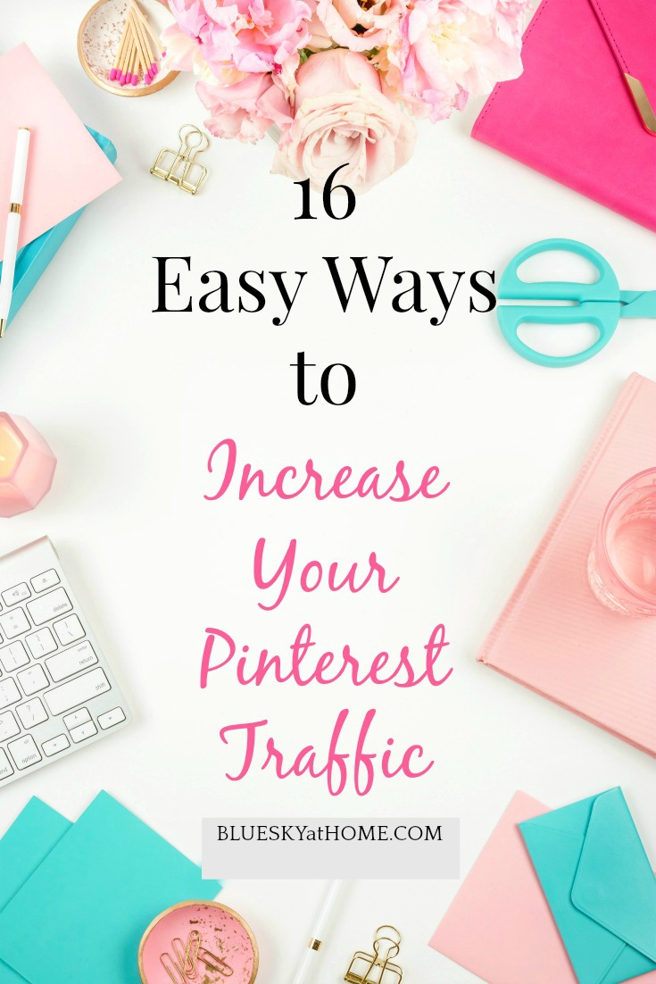 Ways to Increase Your Pinterest Traffic