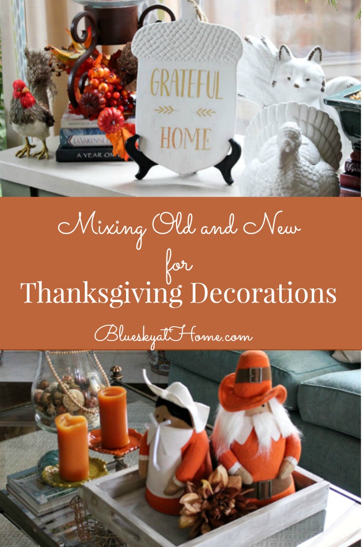Mixing Old and New for Thanksgiving Decorations