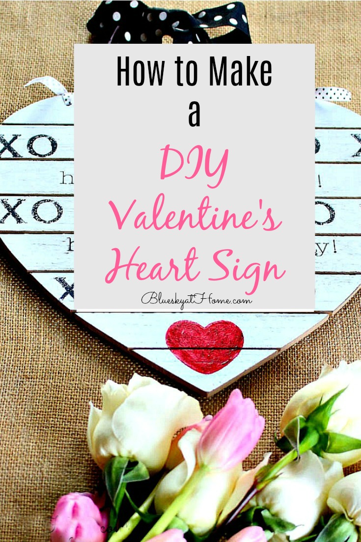 How to Make a DIY Valentine Heart Sign