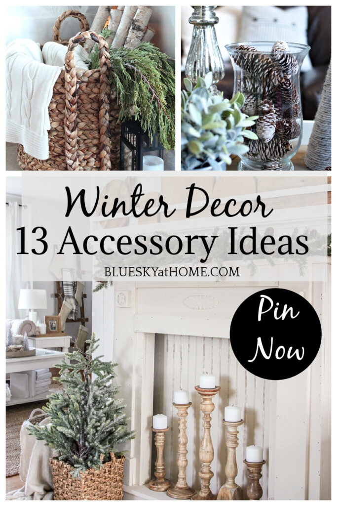 13 Winter Decor Accessory Ideas - Bluesky at Home