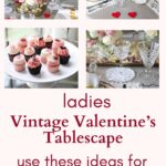 ladies vintage Valentine's tablescape grapic
