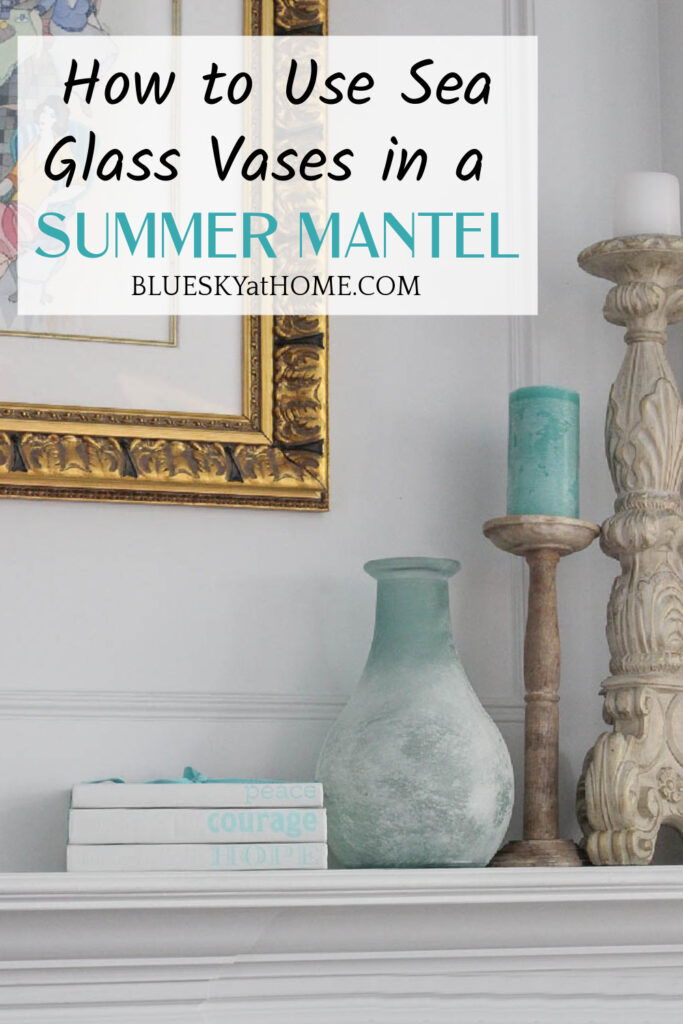 Summer Mantel