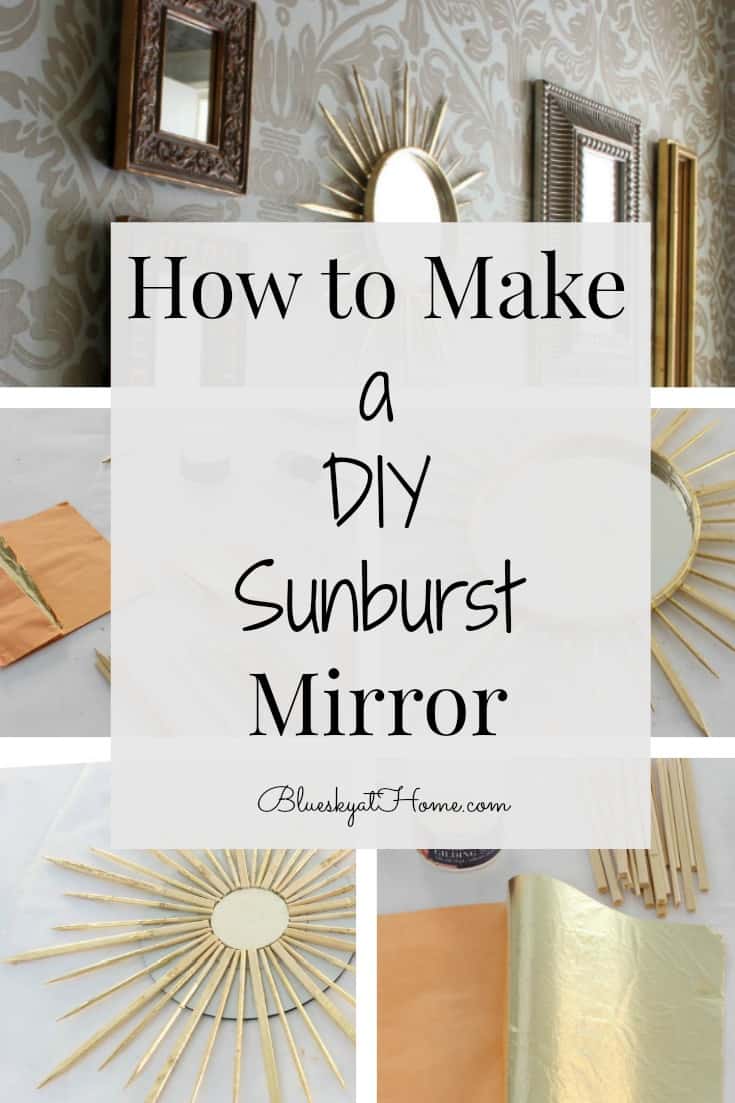 How to Make a DIY Sunburst Mirror