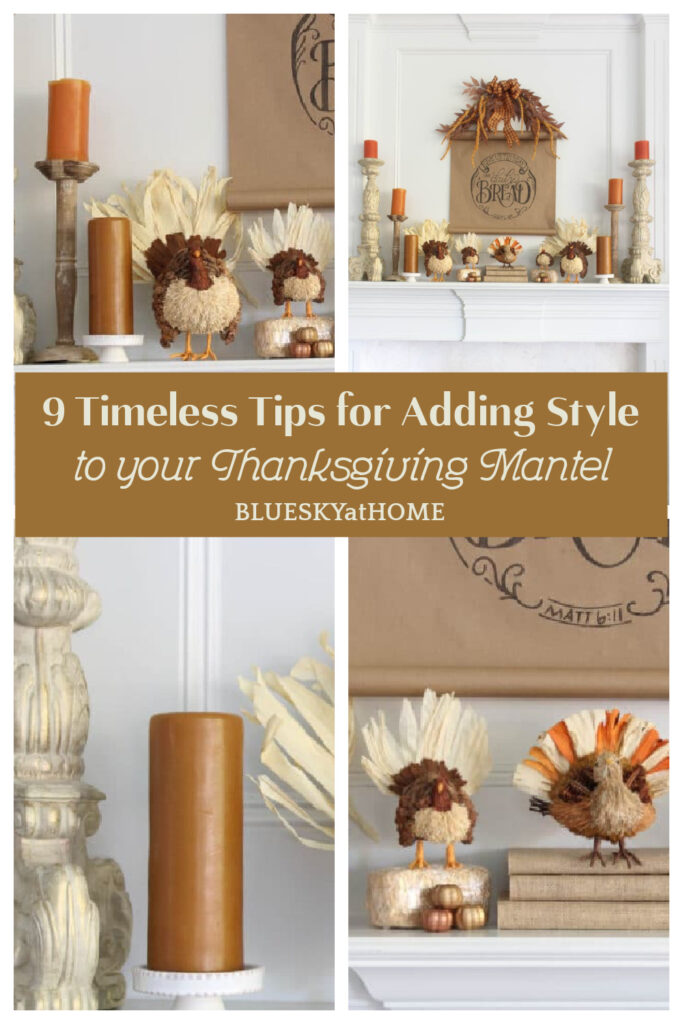 tips for a Thanksgiving mantel