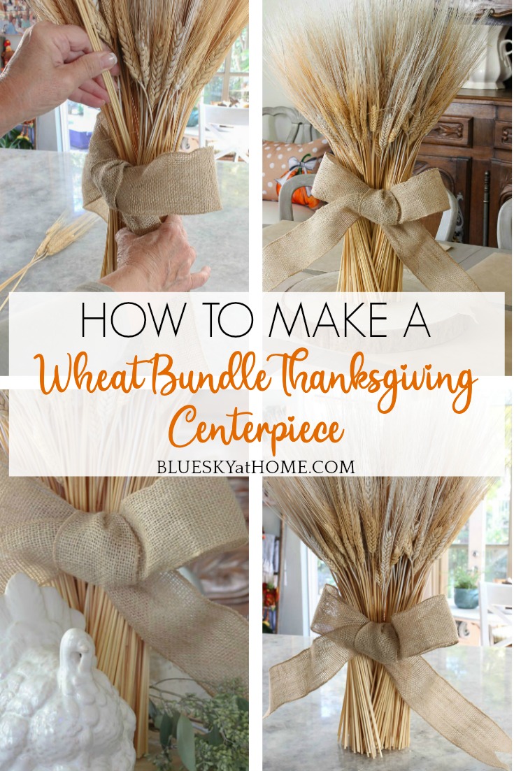 How to Make a Wheat Bundle Thanksgiving Centerpiece