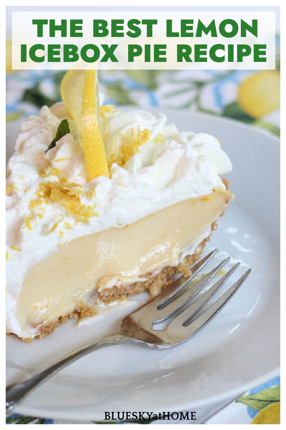 The Best Lemon Icebox Pie You've Ever Tasted - Bluesky at Home