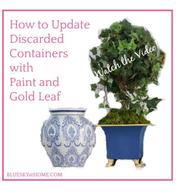 How to Update Discarded Containers with Paint and Gold Leaf Video graphic