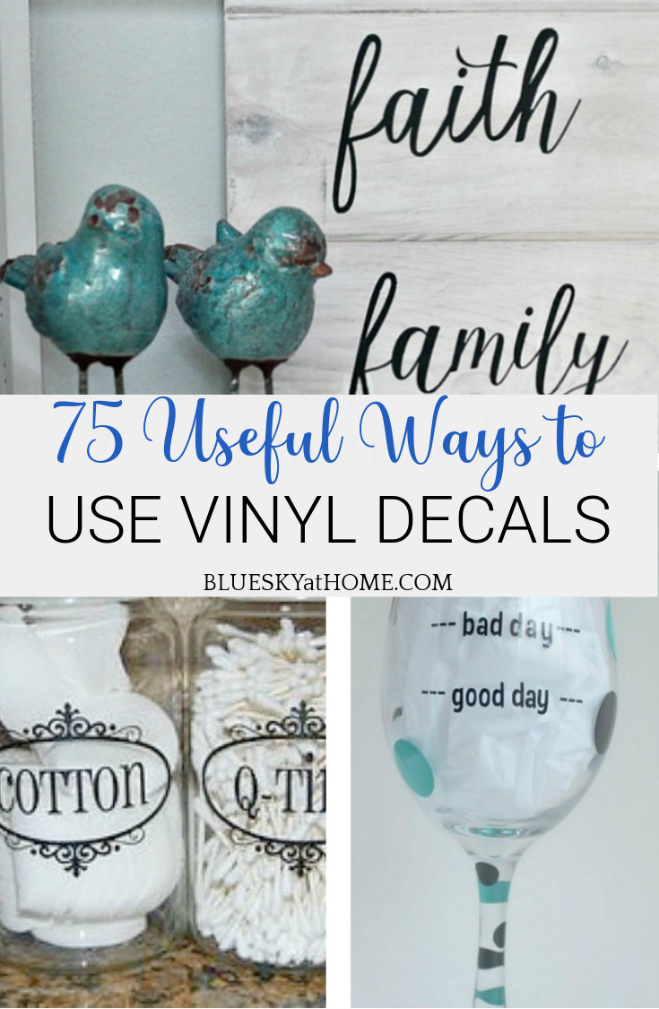 75 Awesome Ways To Use Vinyl Decals Bluesky At Home