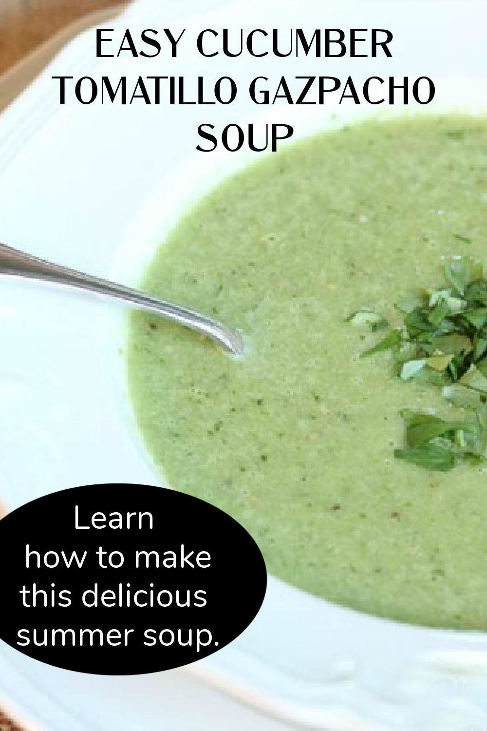Easy Cucumber Tomatillo Gazpacho Recipe Bluesky at Home