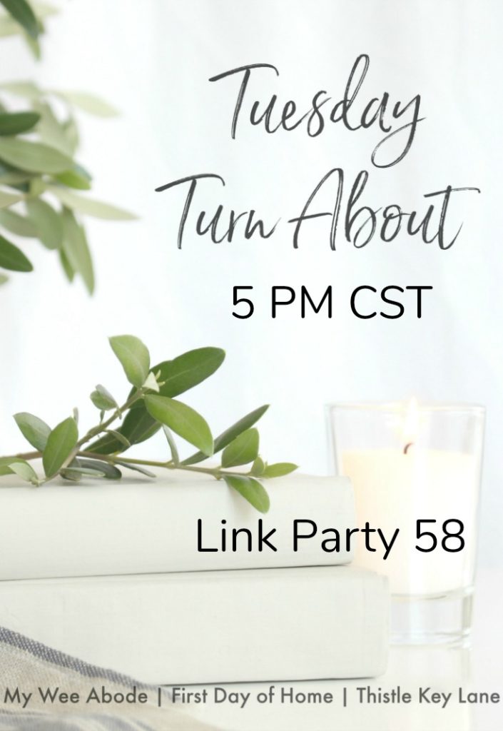 Tuesday Turn About Link Party 58