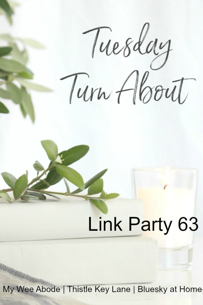 Tuesday Turn About Link Party 63