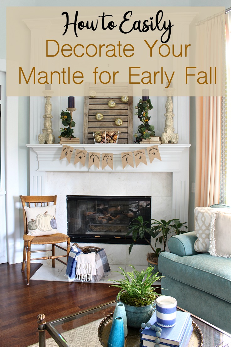 How to Decorate Your Mantel