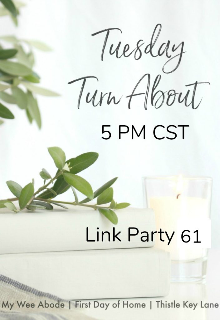 Tuesday Turn About Link Party 61