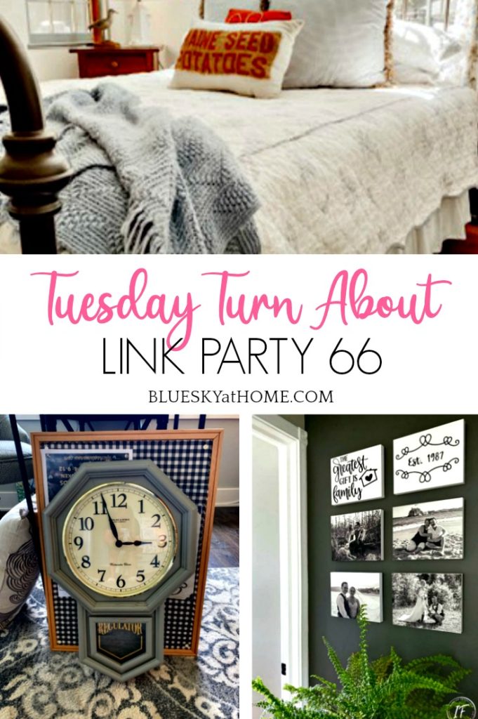 Tuesday Turn About Link Party 66
