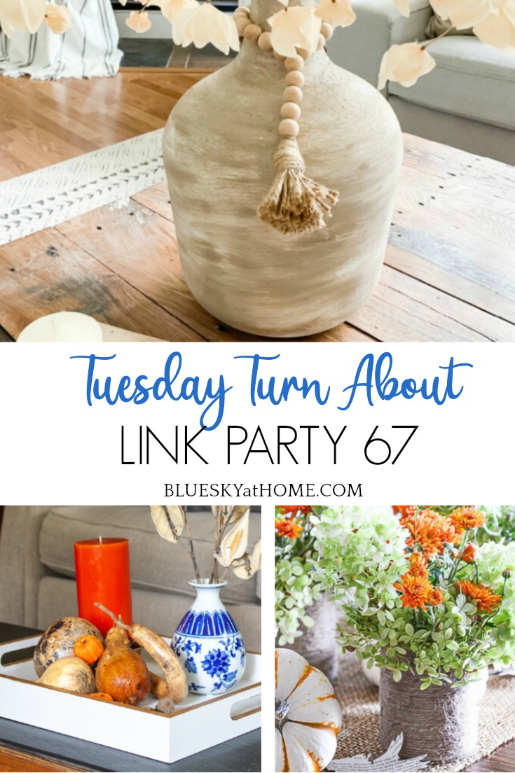 Tuesday Turn About Link Party 67