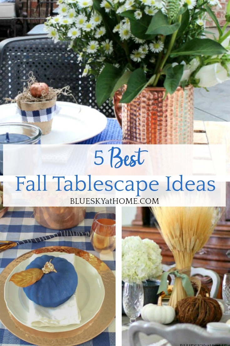 5 Best Fall Tablescape Ideas
