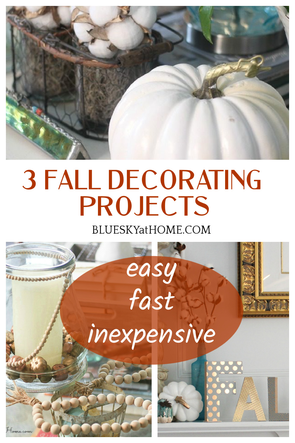 3 Easy Fall Diy Decorating Projects To Make In 1 Day Bluesky At Home