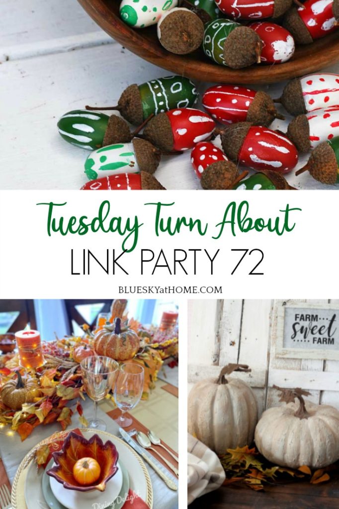 Tuesday Turn About Link Party 72