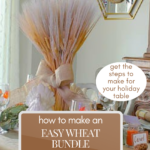 collage of wheat bundle centerpiece with burlap bow for Thanksgiving table