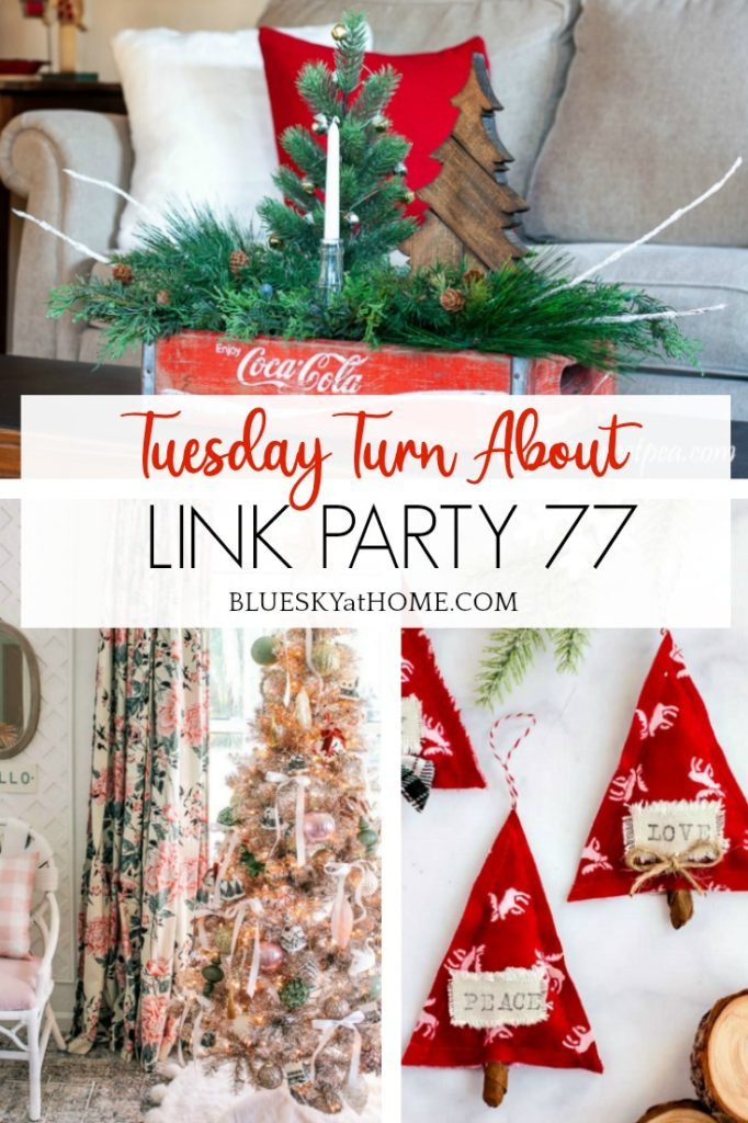 Tuesday Turn About Link Party 77