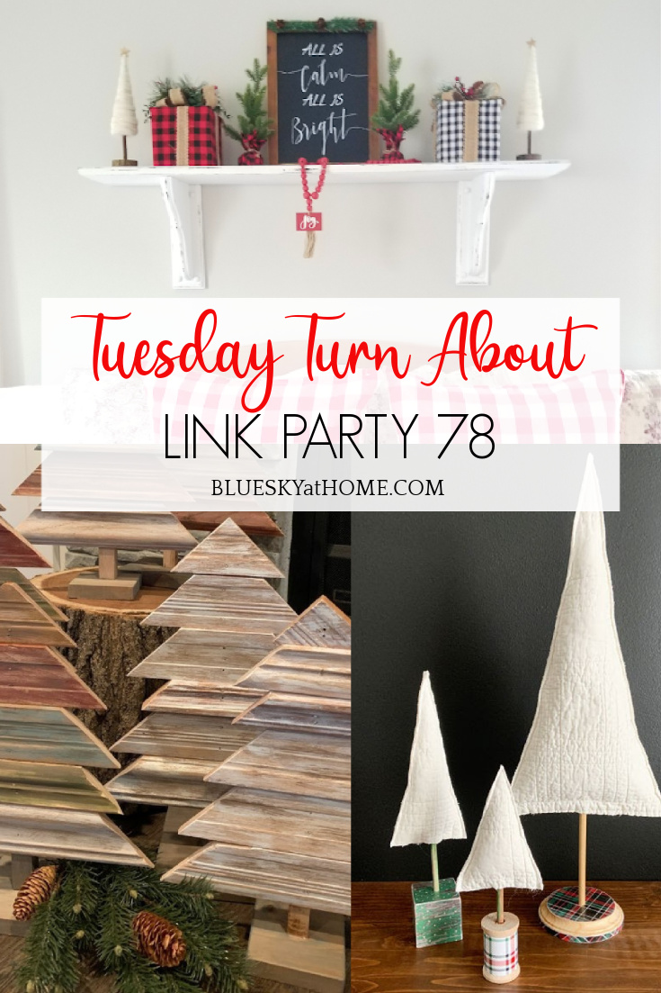 Tuesday Turn About Link Party 78
