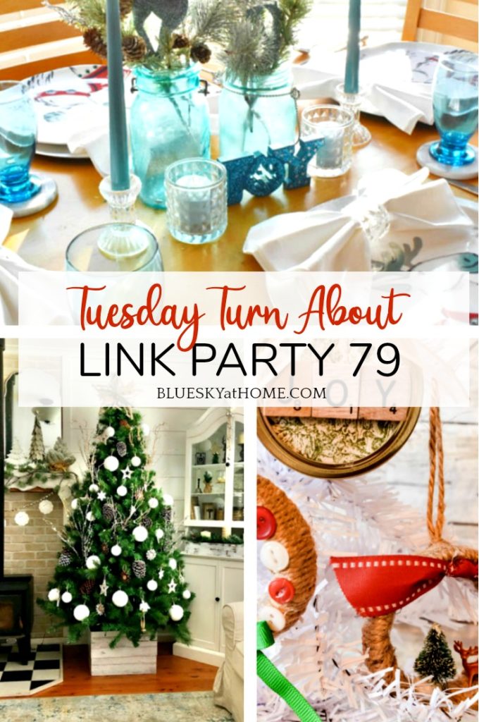 Tuesday Turn About Link Party 79