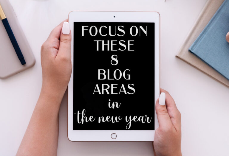 8 Blog Areas to Focus on in the New Year
