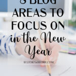 Blog Areas to Focus on