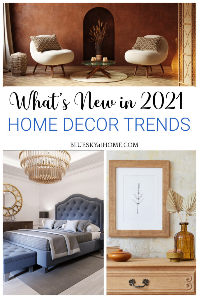 2021 Home Decor Trends