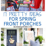 Spring Front Porch Ideas.