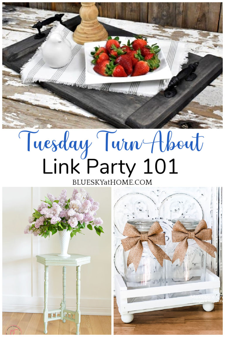 Tuesday Turn About Link Party 101